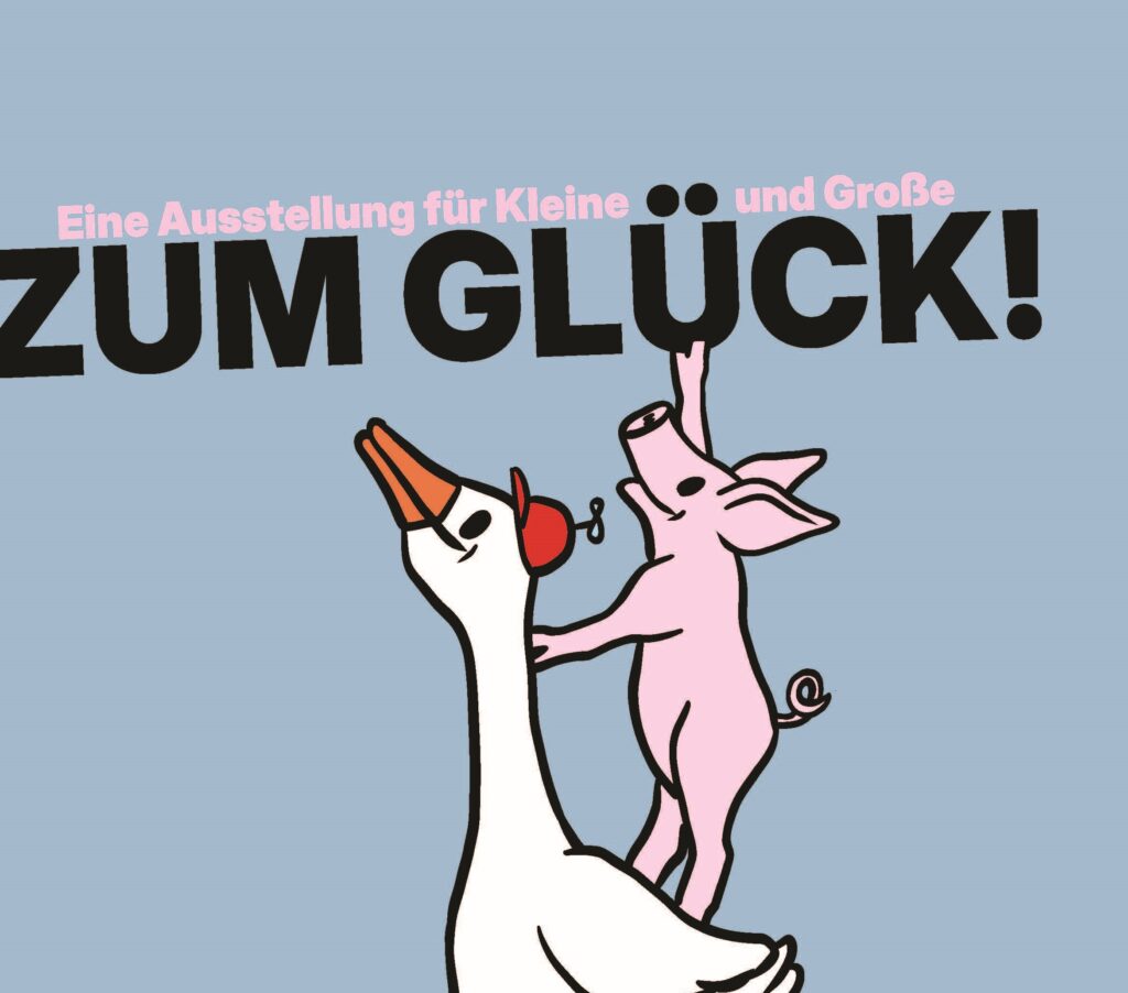 Ein rosa Schweinchen steht auf dem Rücken einer Gans mit rotem Propellerhut. Es greift nach dem "Ü" im Wort Glück.
