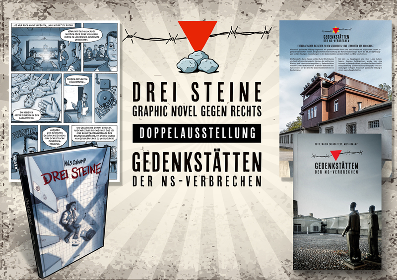 Doppelausstellung: Drei Steine (Graphic Novel gegen Rechts) + Gedenkstätten der NS-Verbrechen