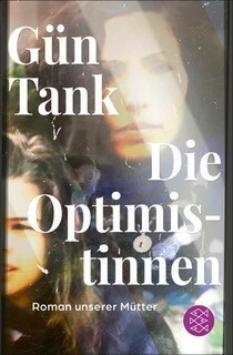 Buchcover "Die Optimistinnen - Roman unserer Mütter