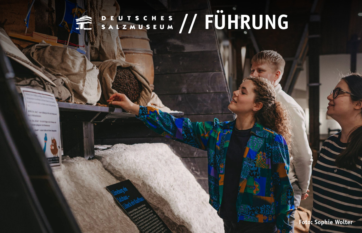 Führung im Deutschen Salzmuseum Lüneburg