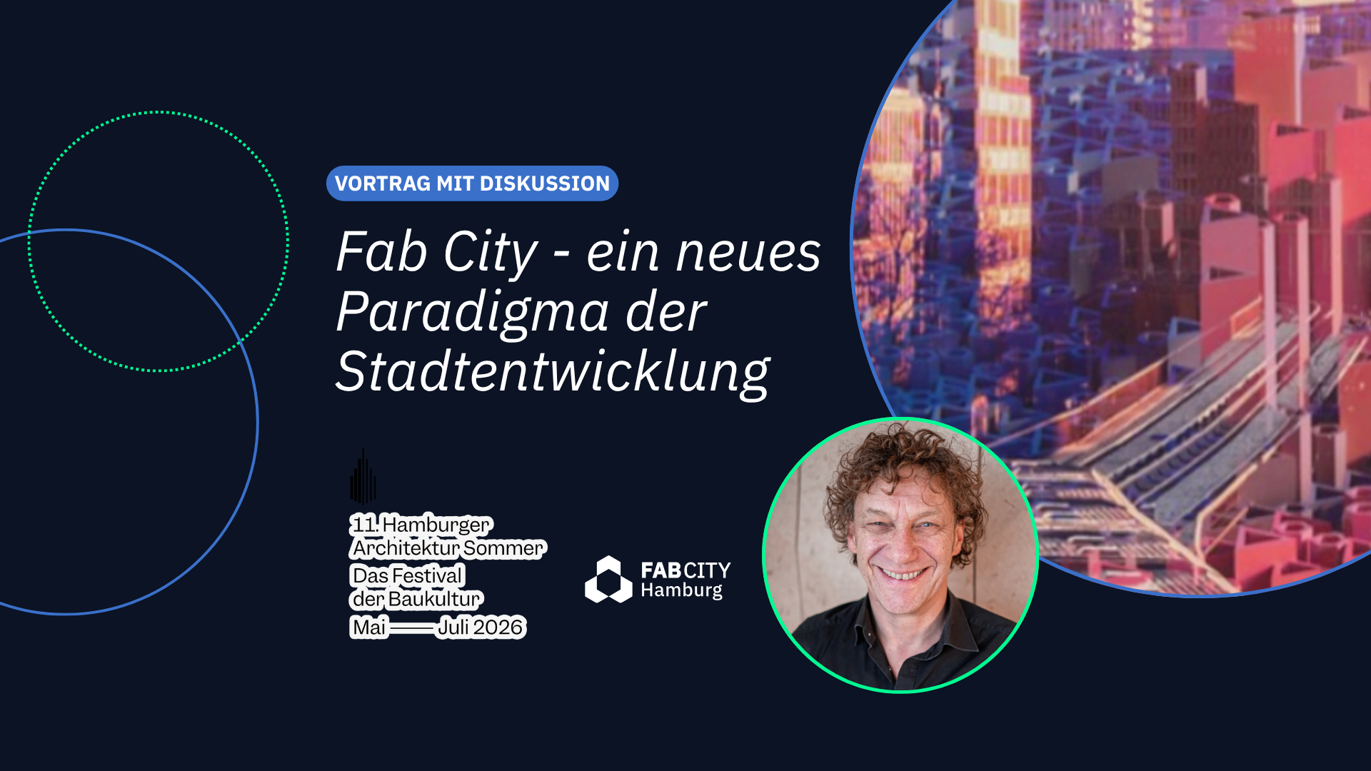 Fab City - ein neues Paradigma der Stadtentwicklung.
