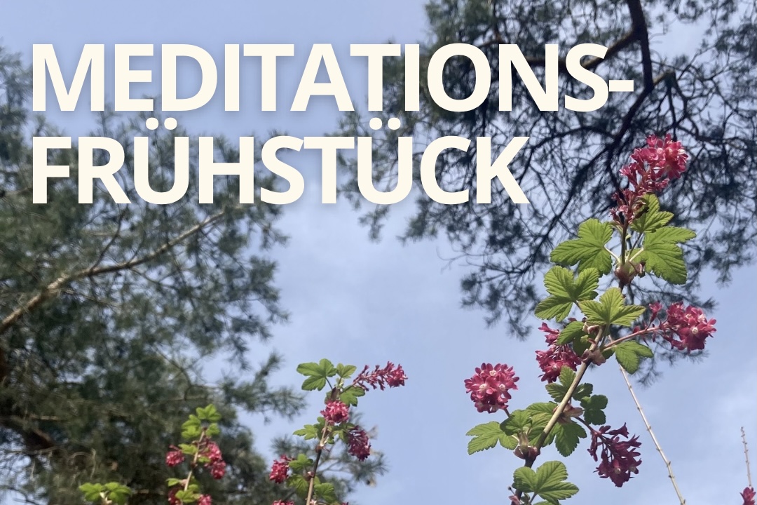 Meditations-Frühstück